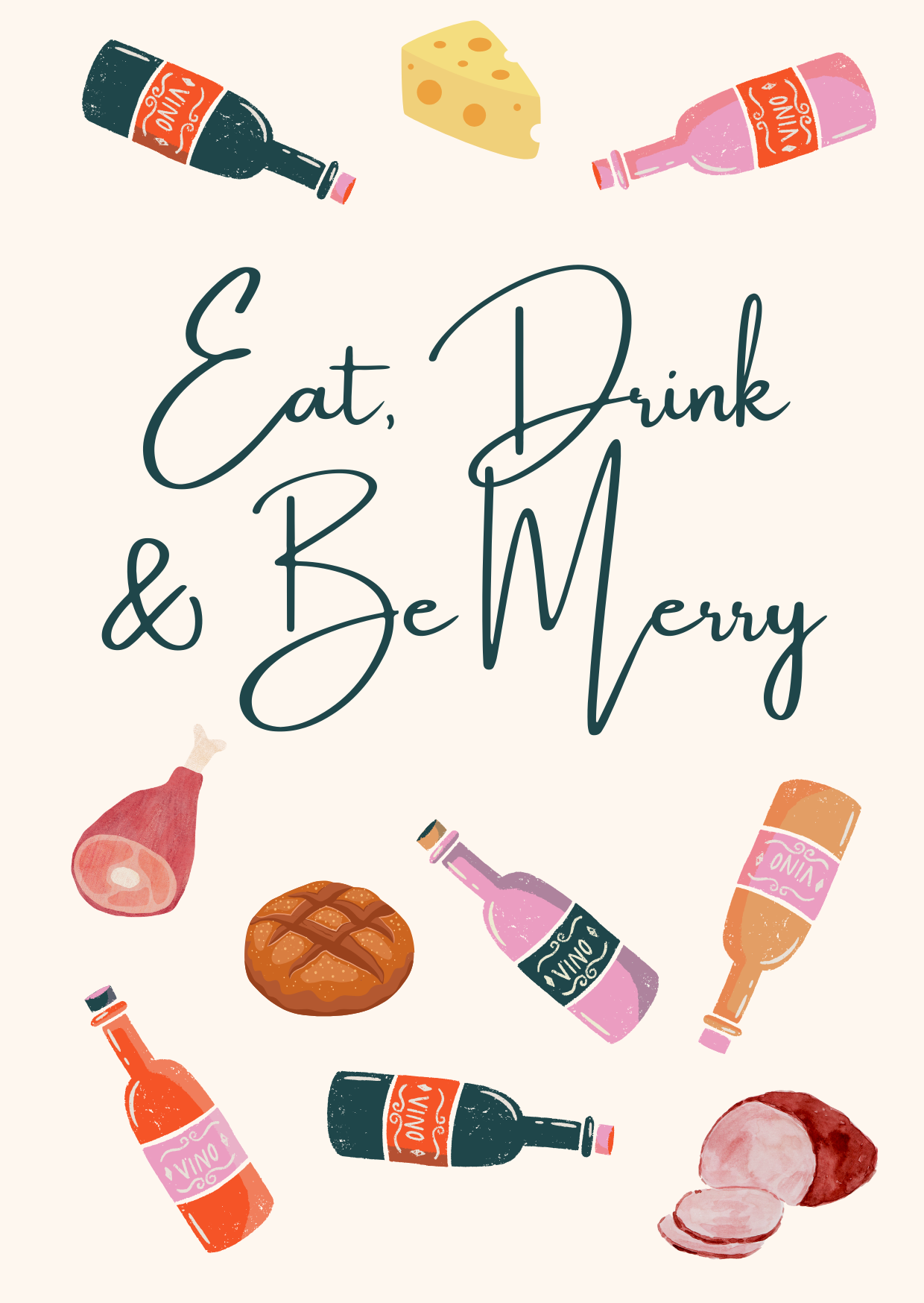 Eat, Drink & Be Merry