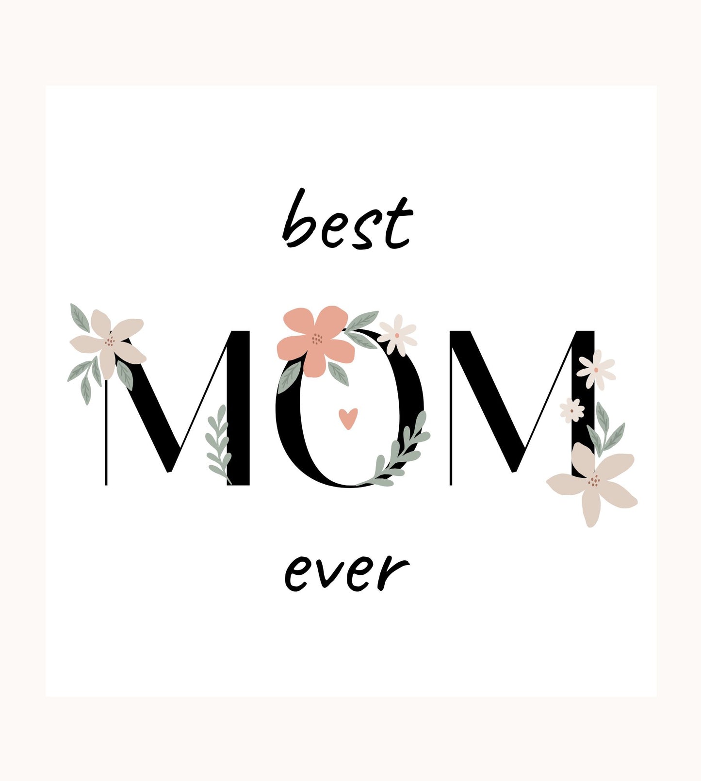 Best Mom Ever III