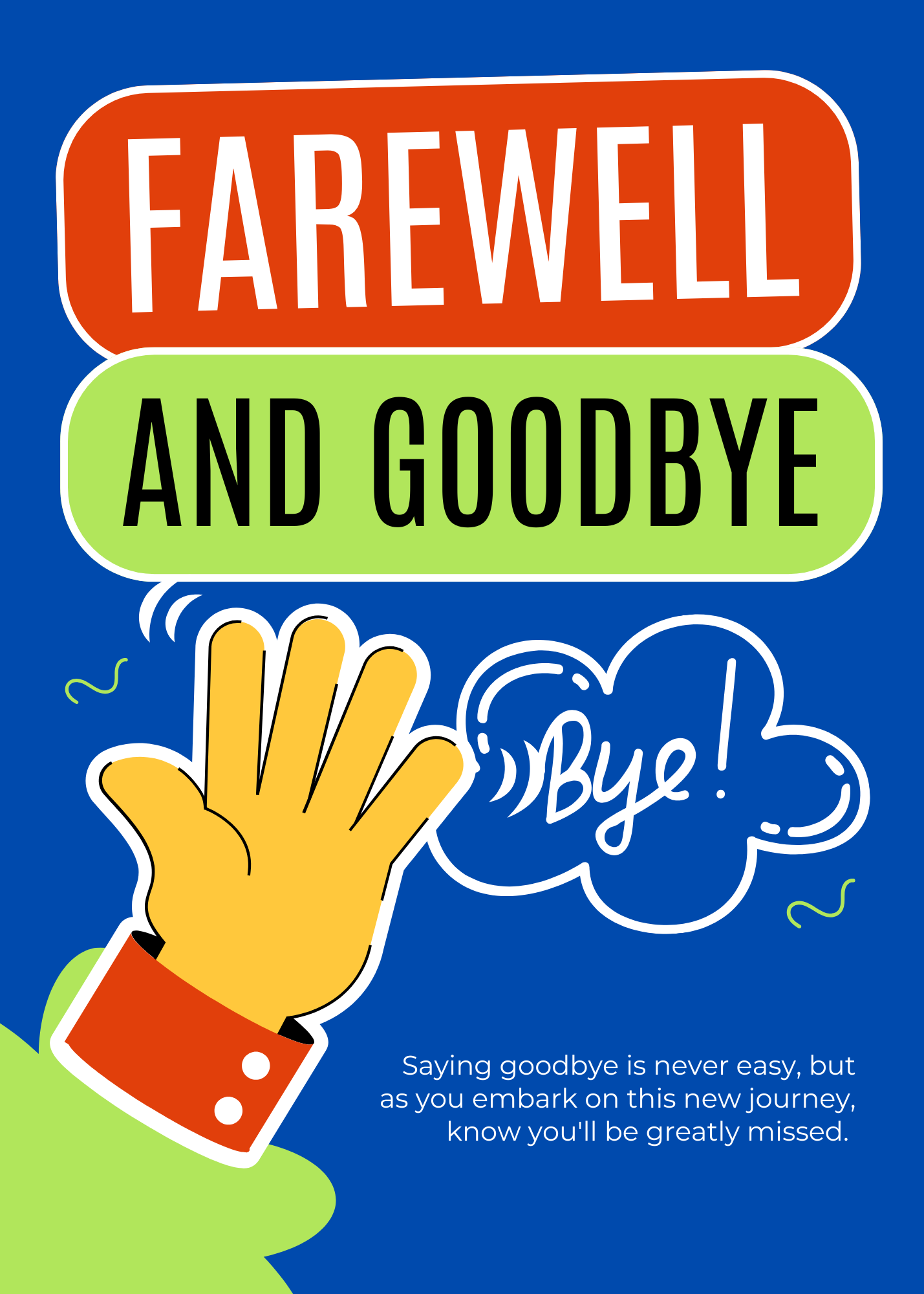 Farewell and Goodbye
