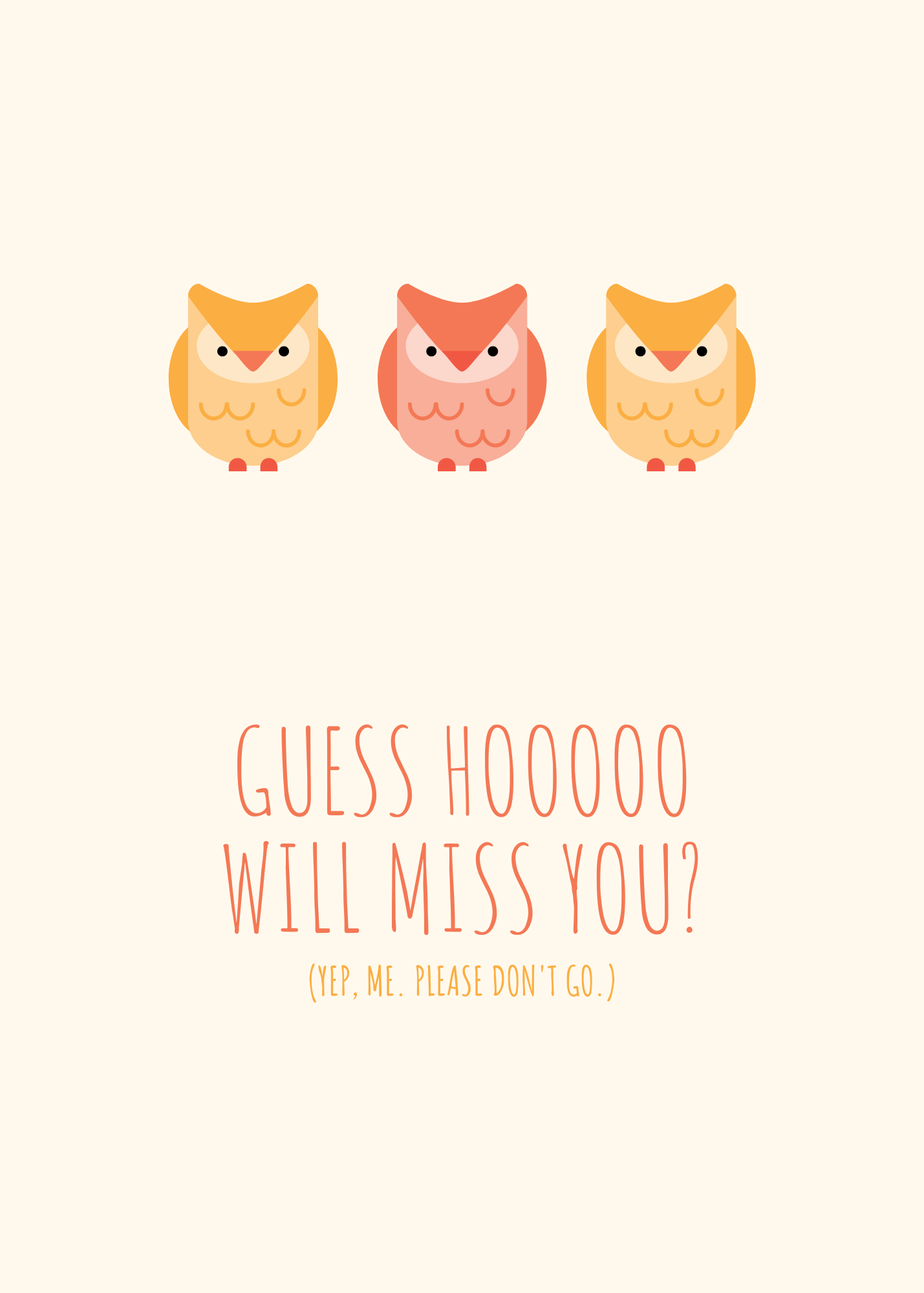 Guess Hooo Will Miss You