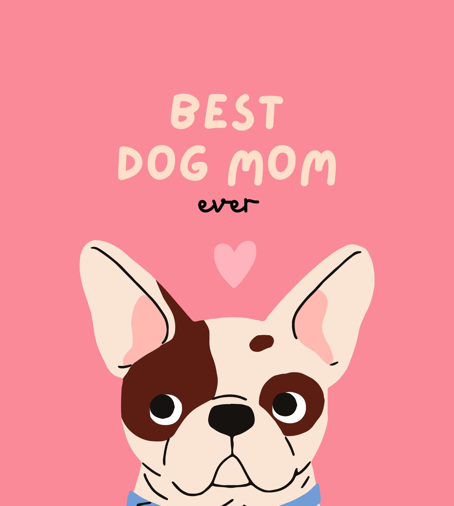 Best Dog Mom