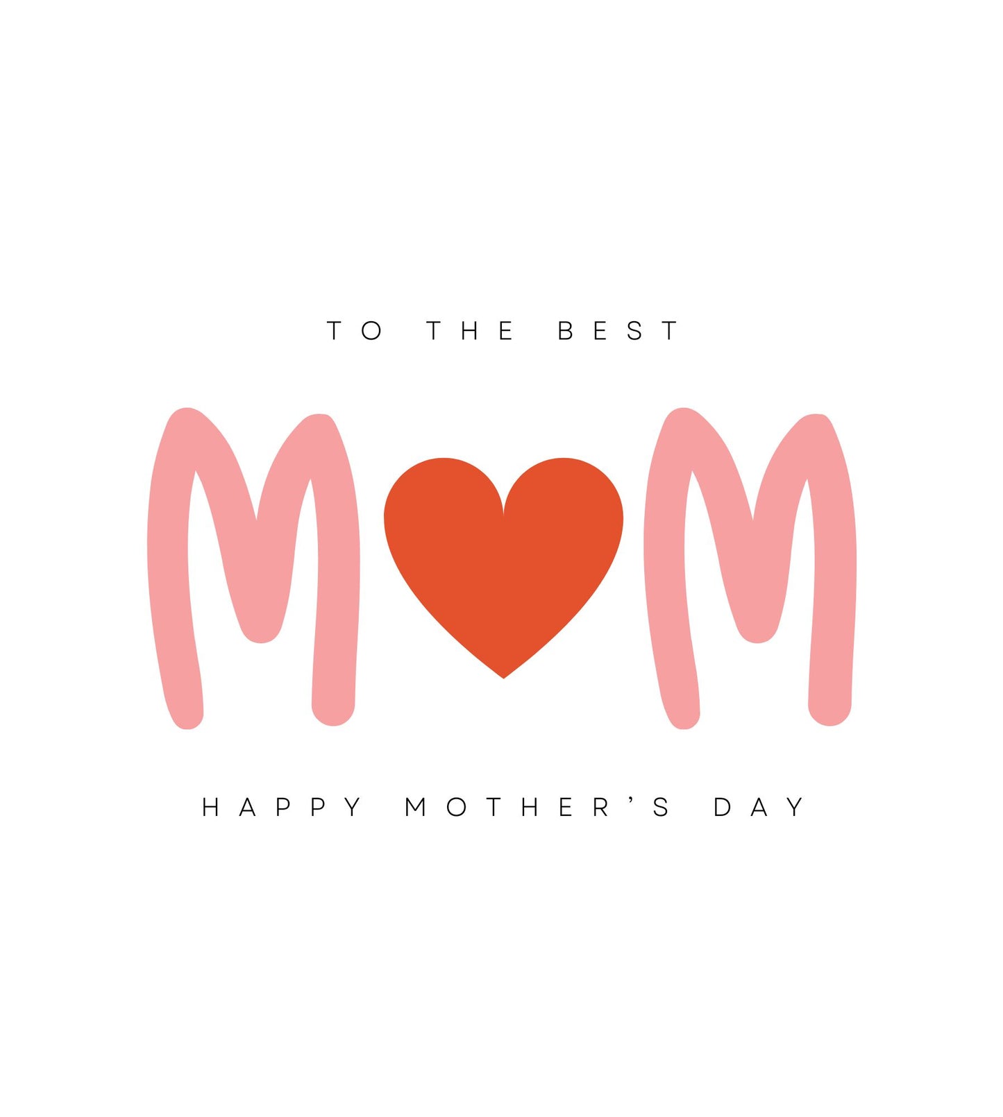 Happy Mother's Day Best Mom