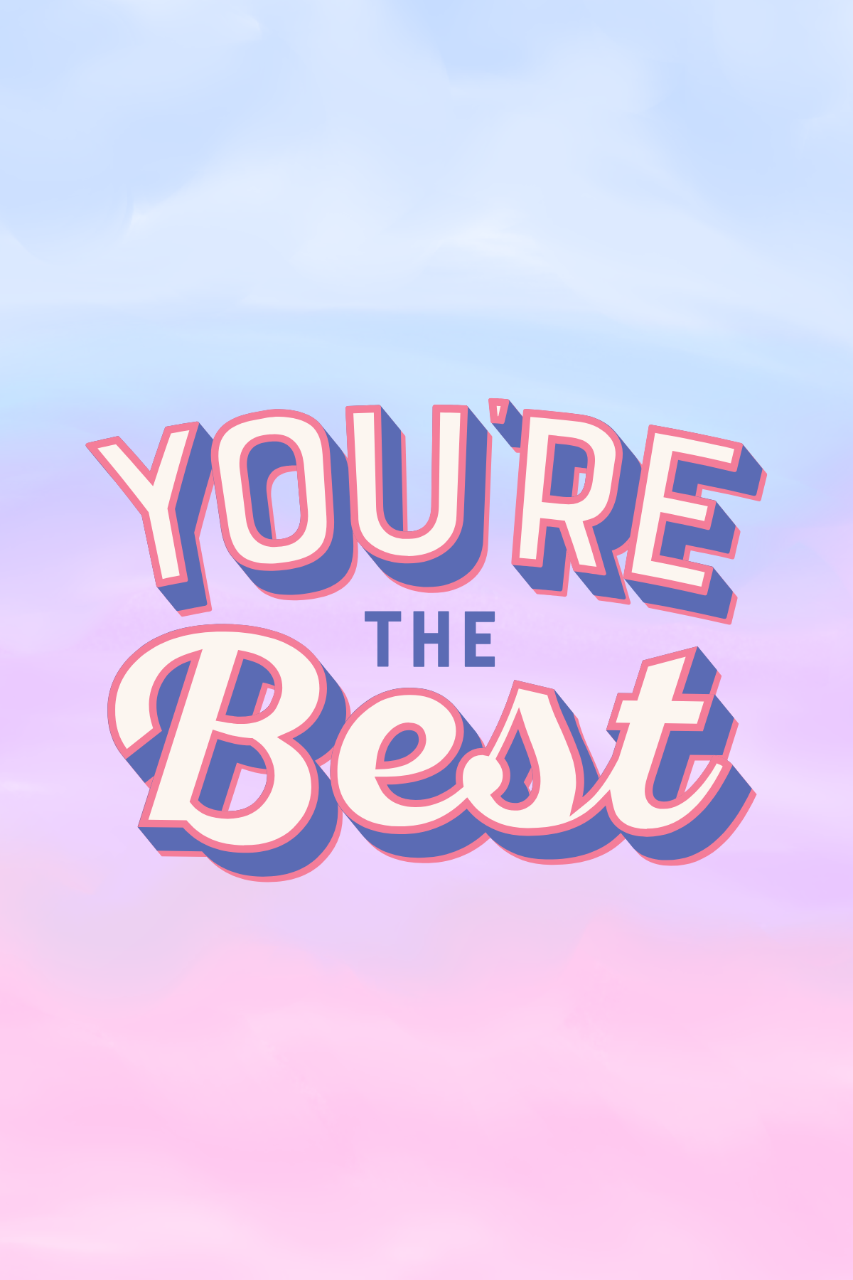 You're The Best