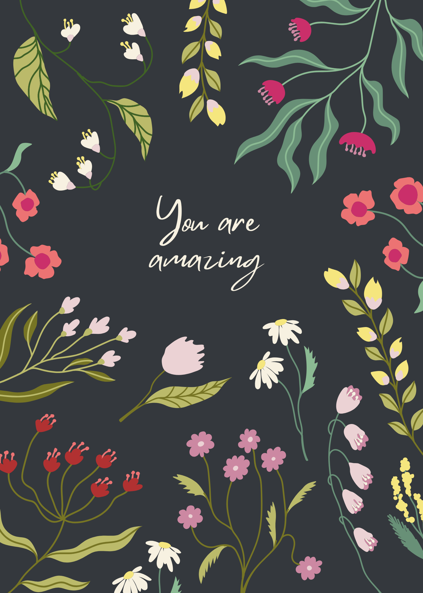 Floral You Are Amazing