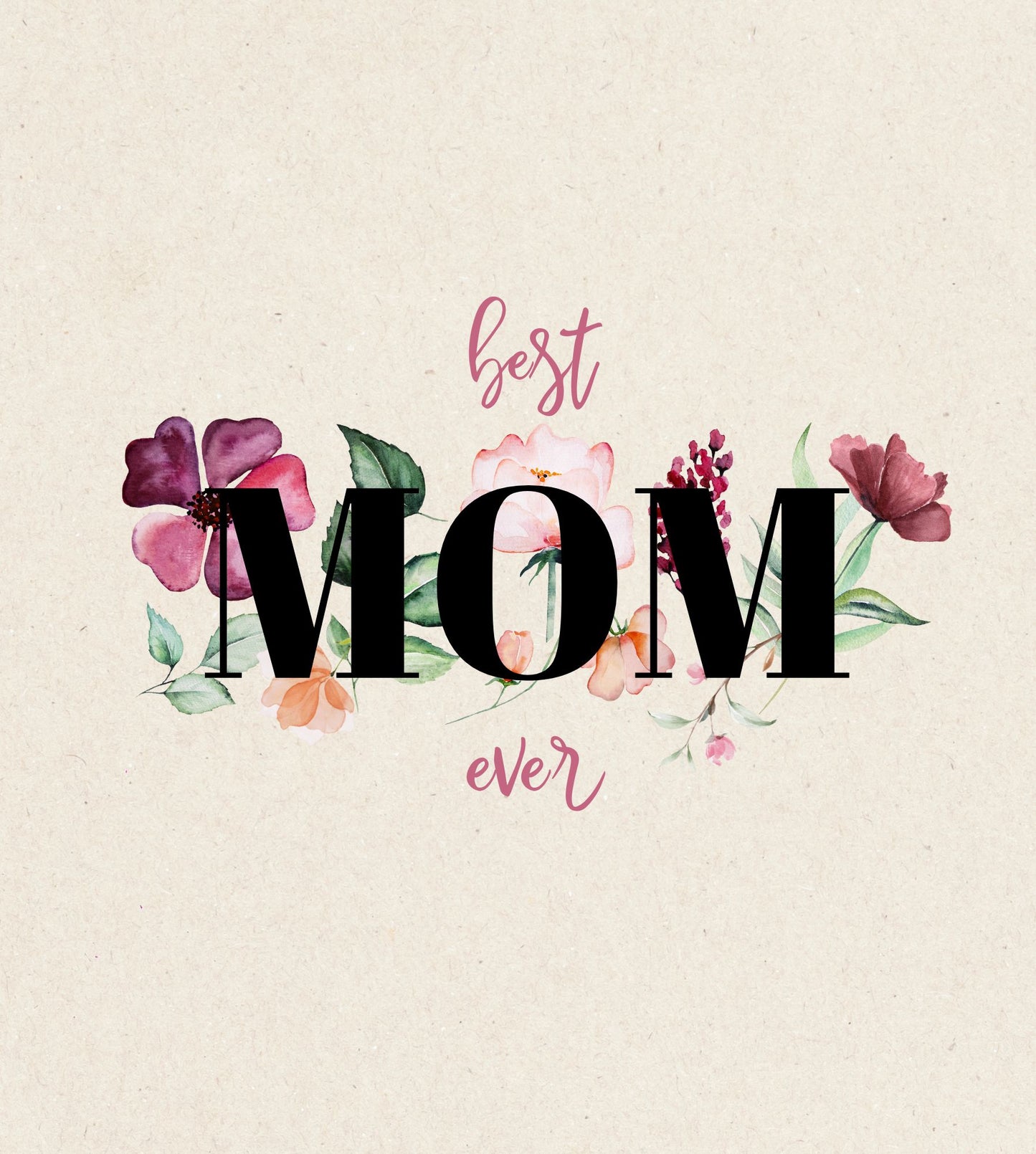 Best Mom Ever