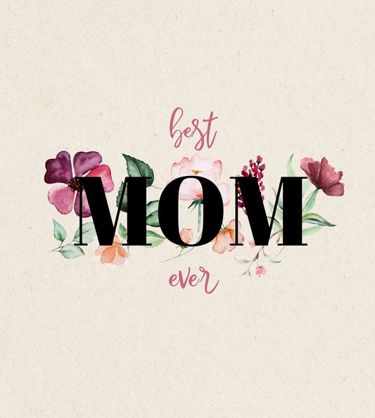 Best Mom Ever