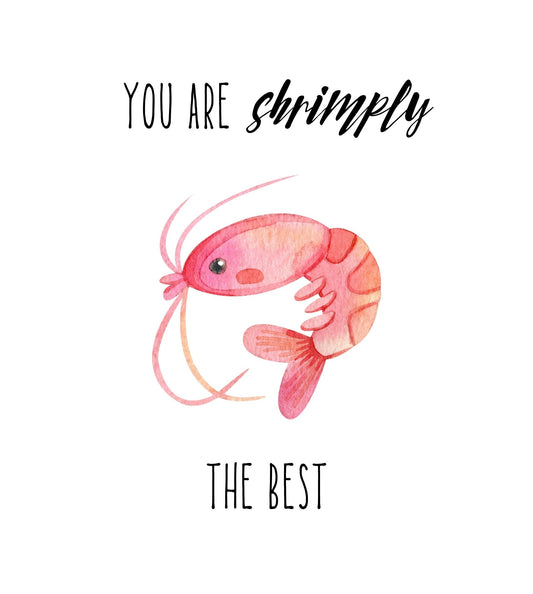 Shrimply The Best