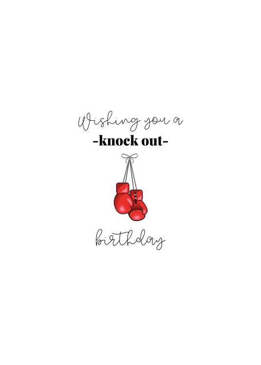 Knock Out Birthday