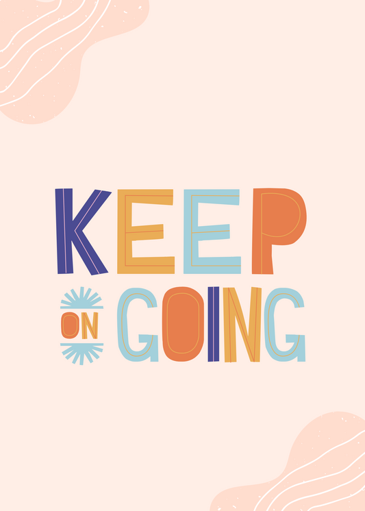 Keep on Going