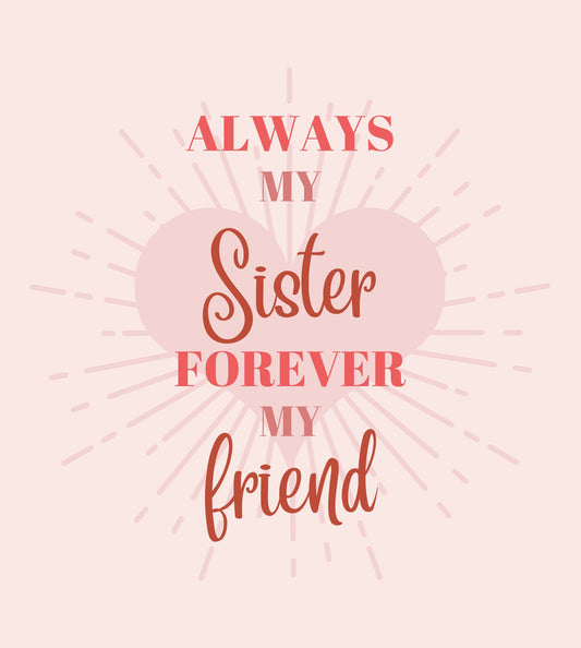 Always my Sister
