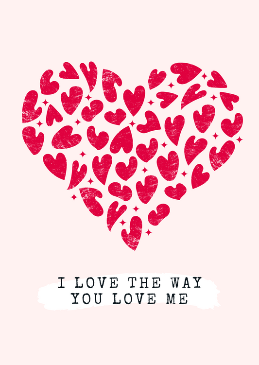 Love the Way You Love Me