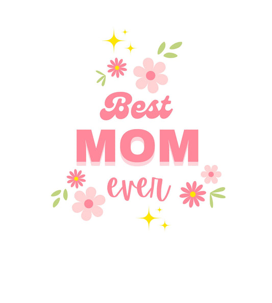 Best Mom Ever II
