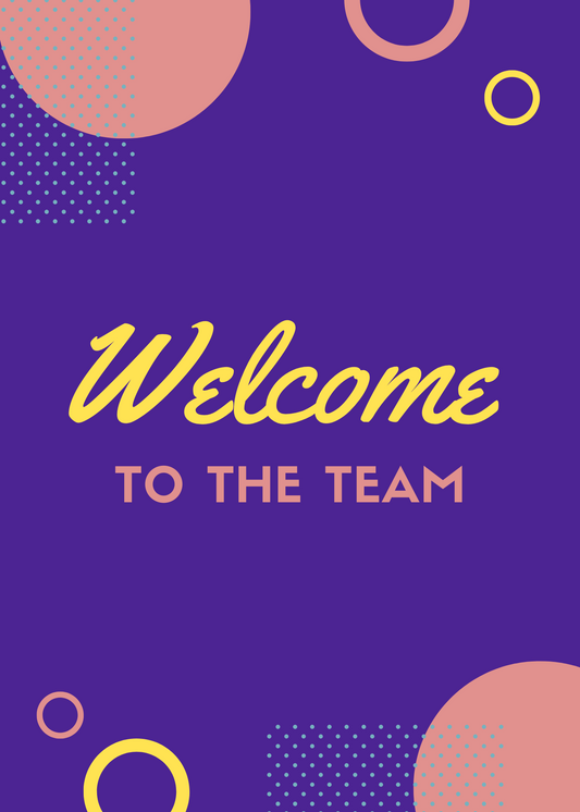 Welcome to the Team